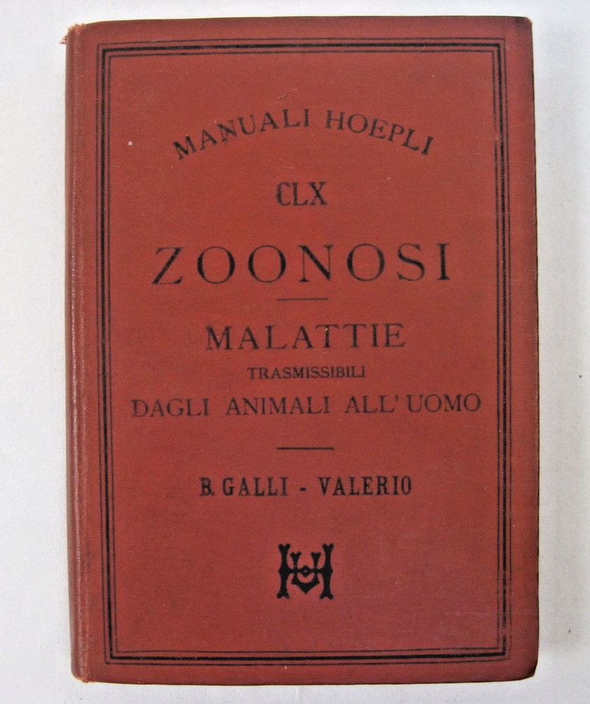 Manuali Hoepli Zoonosi. Malattie Trasmissibili dagli Animali all’Uomo