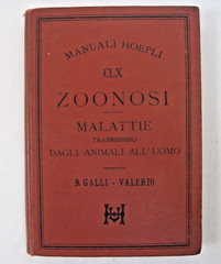 Manuali Hoepli Zoonosi. Malattie Trasmissibili dagli Animali all’Uomo