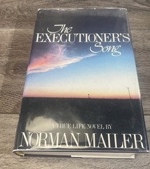 The Executioner’s Song (Pulitzer) Norman Mailer 1979 1st ed 1st print in Mylar