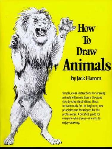 How to Draw Animals (Perigee) – Paperback By Hamm, Jack – GOOD