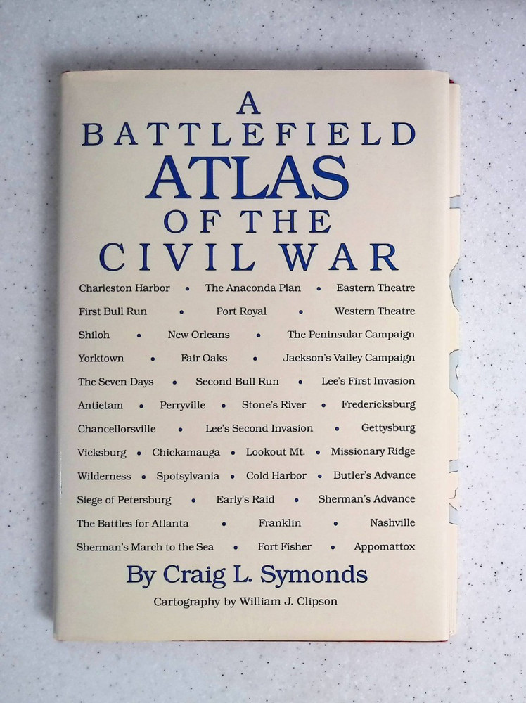 A Battlefield Atlas of the Silver War by Craig L Symonds, Hardcover, 1983