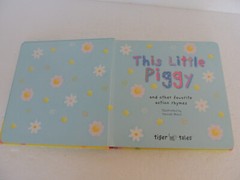 This Little Piggy: Other Favorite Action Rhymes by Tiger Tales+ FIRST 100 ANIMAL