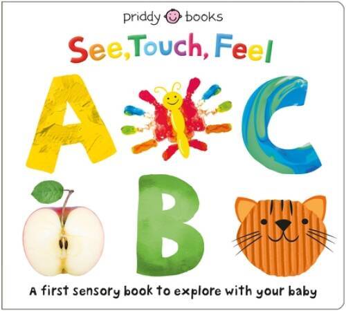 See, Touch, Feel: ABC – Board book By Priddy, Roger – GOOD