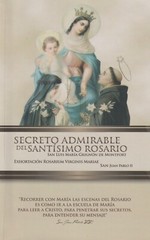 SECRETO ADMIRABLE DEL SANTISIMO ROSARIO