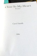 Close to My Heart by Carol Smith, 2006 SC, Signed by Carol
