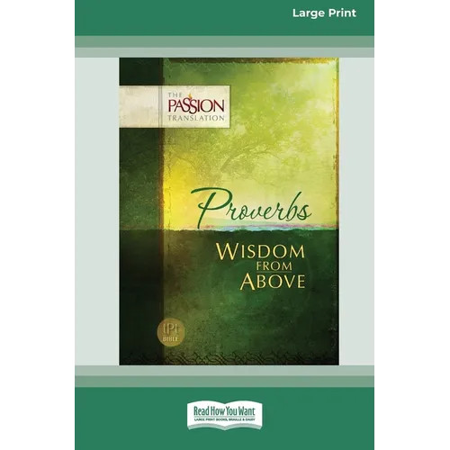 Proverbs: Wisdom From Above [Standard Large Print 16 Pt Edition] – Paperback