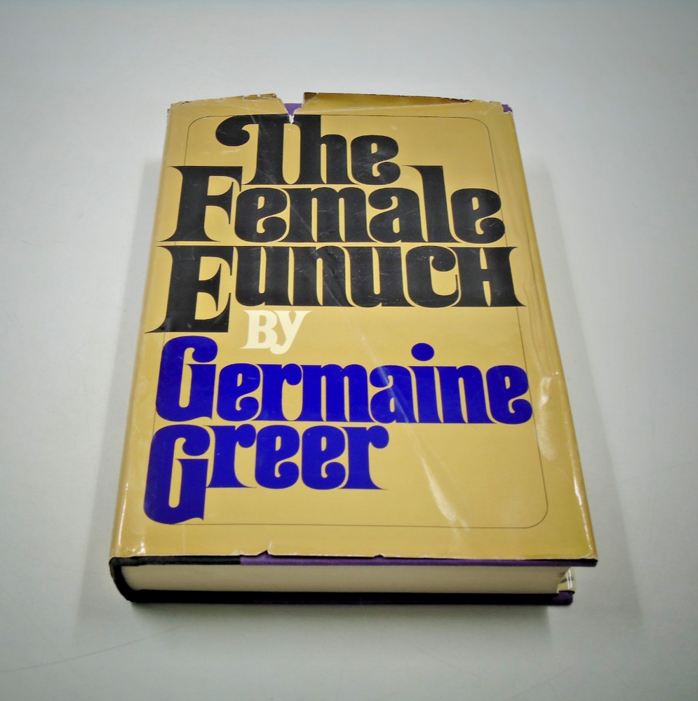 The Female Eunuch Book by Germaine Greer FIRST EDITION 1971 Hardcover, Vintage