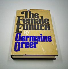 The Female Eunuch Book by Germaine Greer FIRST EDITION 1971 Hardcover, Vintage