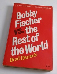 Bobby Fischer vs. the Rest of the World by Brad Darrach (Trade Paperback) 1975