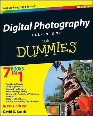 Digital Photography All-in-One For Dummies by David D. Busch