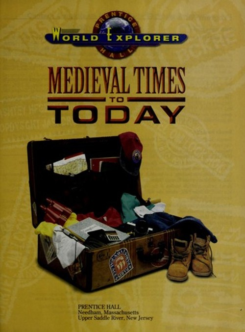 Medieval Times to Today World Explorer Series Not Applicable Na