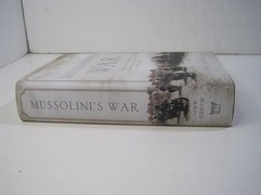 Mussolini’s War: Fascist Italy from Triumph to Collapse: 1935-1943 HC 2020 Gooch