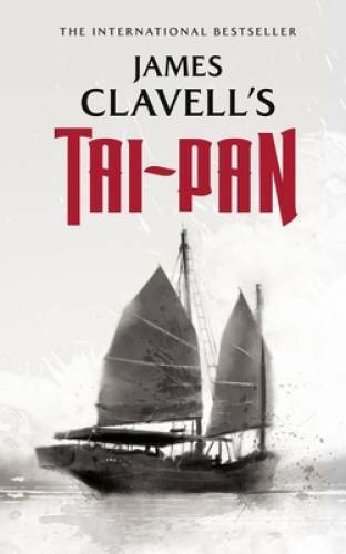 Tai-Pan (Asian Saga, 2) – Paperback By Clavell, James – GOOD
