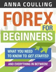 Forex For Beginners – Paperback By Coulling, Anna – GOOD