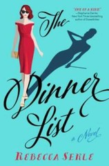 The Dinner List: A Novel – Paperback By Serle, Rebecca – GOOD