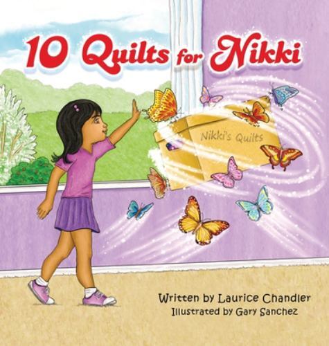10 Quilts for Nikki by Chandler, Laurice, Brand New, Free shipping in the US