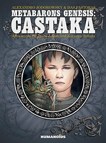 HUMANOIDS, CASTAKA – THE METABARONS GENESIS,JODOROWSKY,HARDCOVER