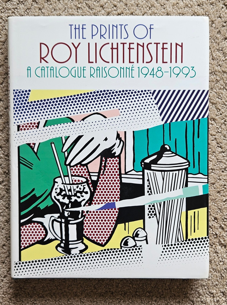 The Prints of Roy Lichtenstein – A Catalogue Raisonné 1948-1993, First Edition