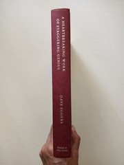 A Heartbreaking Work Of Staggering Genius By David Eggers (SIGNED/INSCRIBED, HC)