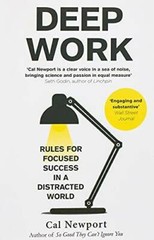 Deep Work: Rules for Focused Success in a Distracted World – Paperback – GOOD