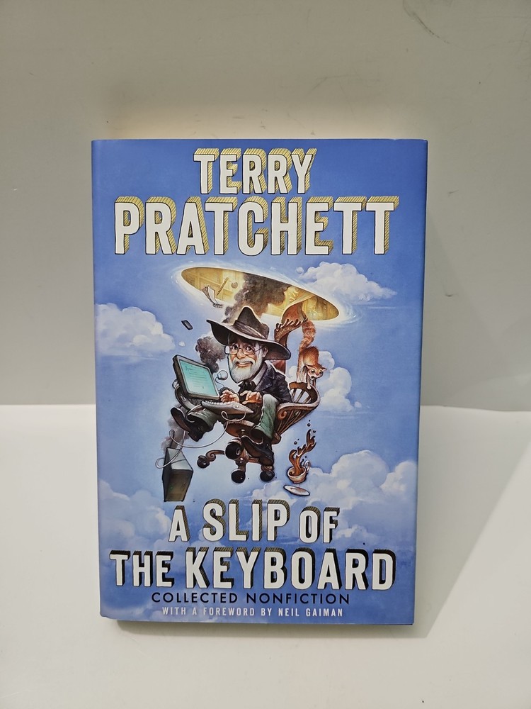 A SLIP OF THE KEYBOARD Terry Pratchett HCDJ 1st Ed 1st Printing