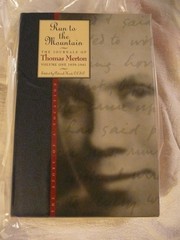 Run to the Mountain: The Story of a Vocation (The Journals of Thomas Merton,…
