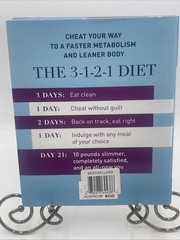 The 3-1-2-1 Diet : Eat and Cheat Your Way to Weight Loss–Up to 10 Pounds in 21