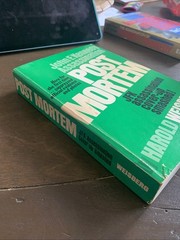 Post Mortem: JFK Assassination Cover Up Smashed