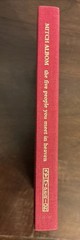 SIGNED Mitch Albom THE FIVE PEOPLE YOU MEET IN HEAVEN 1st Edition 1st Printing