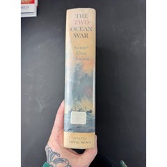 The Two-Ocean War Samuel Eliot Morison 1963 1st Ed US Navy WWII History Book