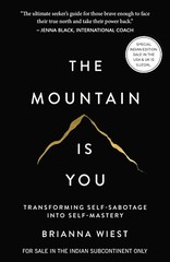 The Mountain Is You: Transforming Self-Sabotage Into Self-Mastery (Paperback)