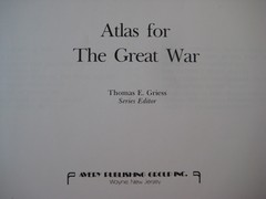 Atlas for the Great World War (The West Point Military History Series) WW1
