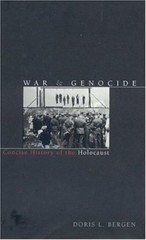 War and Genocide : A Concise History of the Holocaust by Doris L. Bergen…