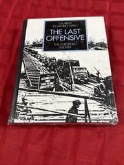 The Last Offensive: U.S. Army in World War II the European Theater.