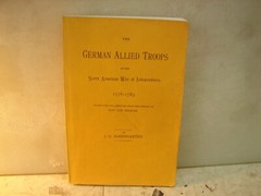 German Allied Troops 1776-17893. Soft Cover. 360 Pages