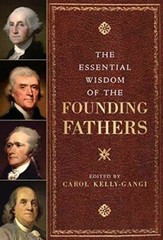 The Essential Wisdom of the Founding Fathers – (Revised) – Hardcover – GOOD