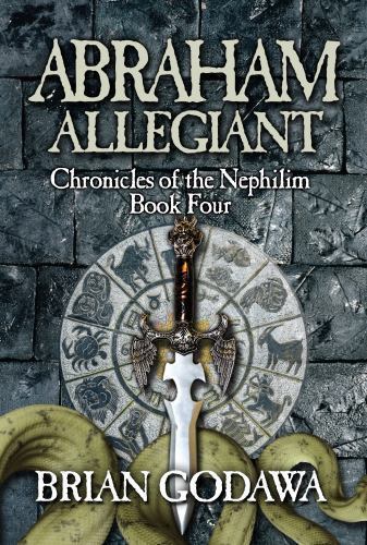 Abraham Allegiant by Godawa, Brian
