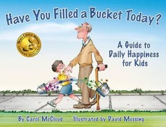Have You Filled a Bucket Today? A Guide to Daily Happiness for Kids – GOOD