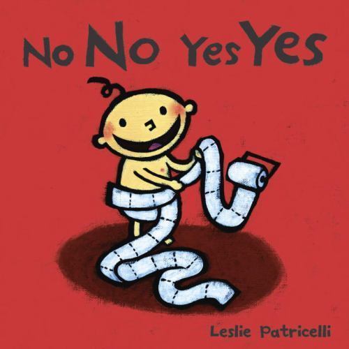 No No Yes Yes, Hardcover by Patricelli, Leslie; Patricelli, Leslie (ILT), Lik…