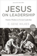 Jesus on Leadership: Timeless Wisdom on Servant Leadership – VERY GOOD