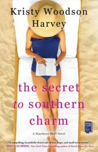 The Secret to Southern Charm (The Peachtree Bluff Series) – Paperback – GOOD