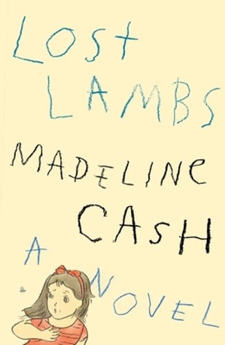 Lost Lambs by Madeline Cash: New
