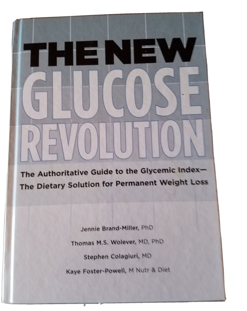 The New Glucose Revolution, 2005. Hard cover. 381 pages. New.