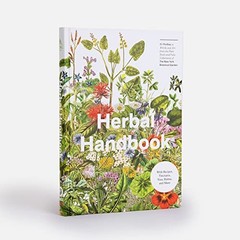 Herbal Handbook: 51 Profiles in Words and Art from the Rare Book and Folio Colle