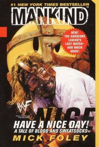 Have A Nice Day: A Tale of Blood and Sweatsocks – Mass Market Paperback – GOOD