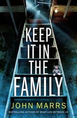 Keep It in the Family by John Marrs: Used