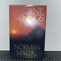 „Ancient Evenings” by Norman Mailer, Little, Brown, 1983, First Edition, HC/ DJ