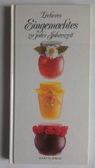 Leckeres Eingemachtes zu jeder Jahreszeit – Mary Norwak – Gebundene Ausgabe