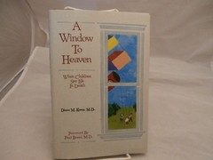 A Window to Heaven: When Children See Life in Death