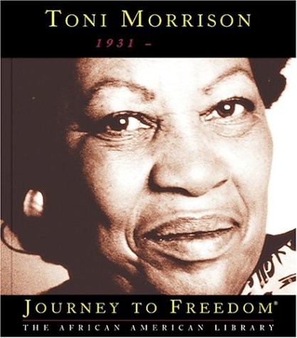 Toni Morrison (Journey to Freedom)